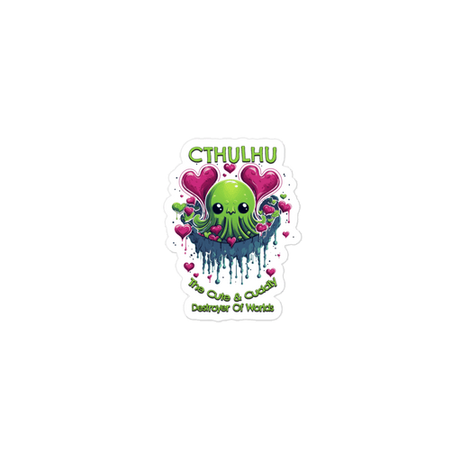 Cthulhu The Cute And Cuddly Destroyer Of Worlds stickers - The Dude Abides - Sticker - Call of Cthulhu - Destroyer of worlds