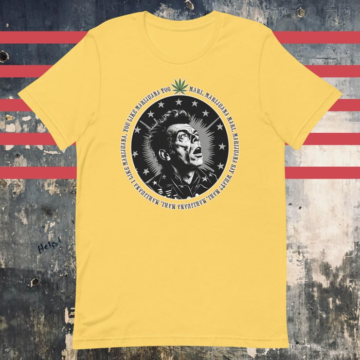 I Like Marijuana - Yellow Mojo Nixon Unisex t-shirt - The Dude Abides - Mojo Nixon - Mojo Nixon "I Like Marijuana" lyrics