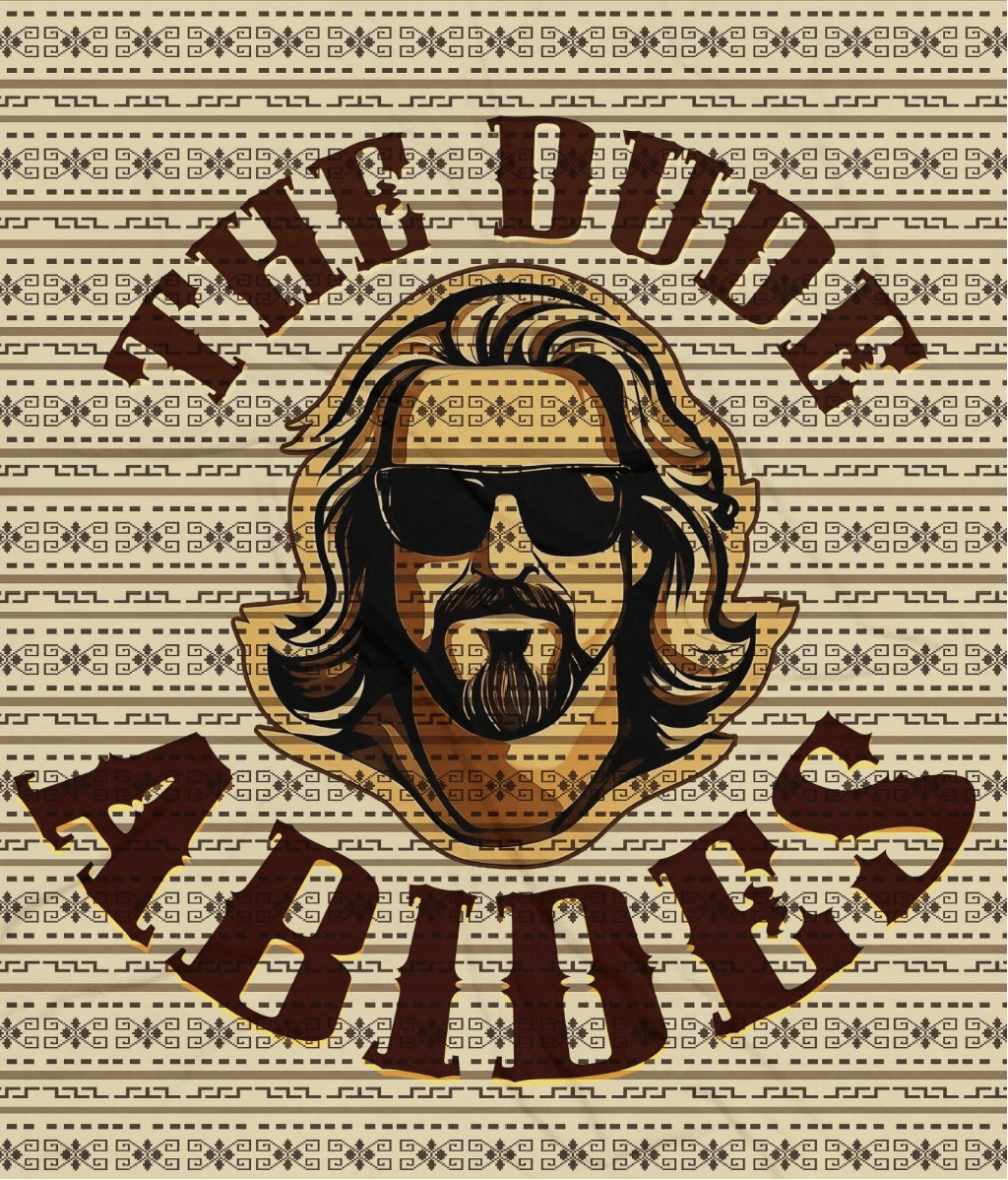 Blankets - The Dude Abides - Check out our comfy, cozy blankets!