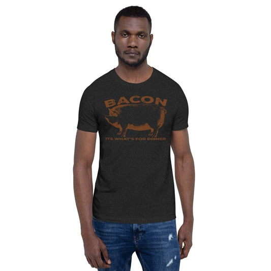Bacon, Its What's For Dinner Unisex t-shirt - The Dude Abides - T-shirt - bacon - bacon apparel - bacon connoisseur's fashion statement