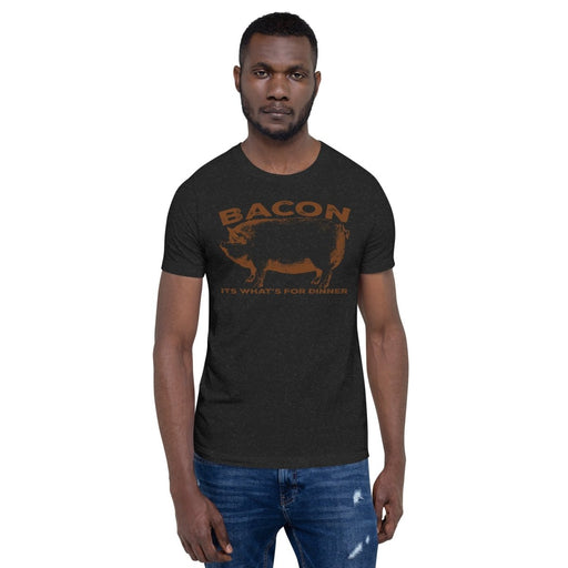 Bacon, Its What's For Dinner Unisex t-shirt - The Dude Abides - T-shirt - bacon - bacon apparel - bacon connoisseur's fashion statement