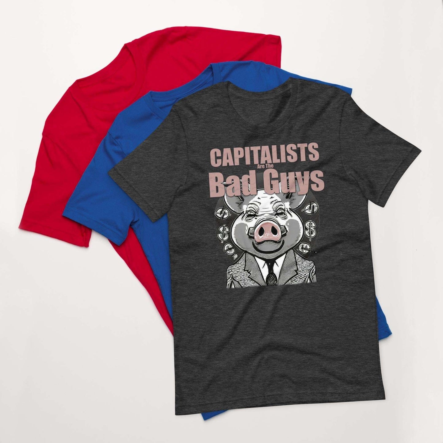 Capitalists Are The Bad Guys - The Dude Abides - T-shirt - bad guys - capitalism - capitalists