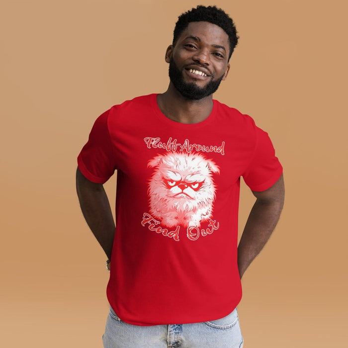 FAFO - Fluff Around Find Out Grouchy Puppy Design Unisex t-shirt - The Dude Abides - T-Shirt - adorable - animal - animal lover