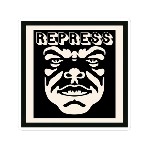 Repress - Anti - Capitalist Bubble - free stickers - The Dude Abides® - anti - capitalist movement - anti - capitalist stickers - bubble - free protest stickers