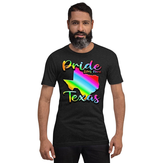 Texas State Shape - Pride Lives Here Design Unisex t-shirt - The Dude Abides - abide - animals - Birthday Gift