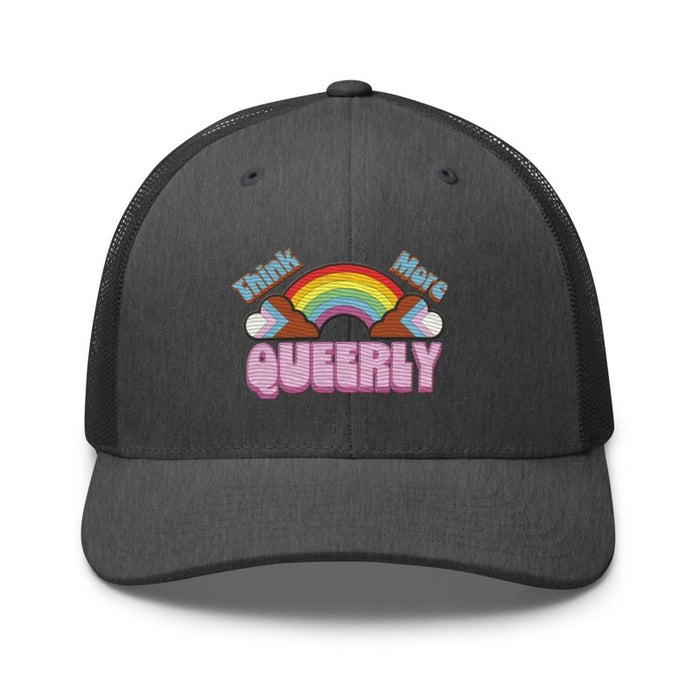 Think More Quuerly Trucker Cap - The Dude Abides® - Gay - Lesbian - LGBTQIA