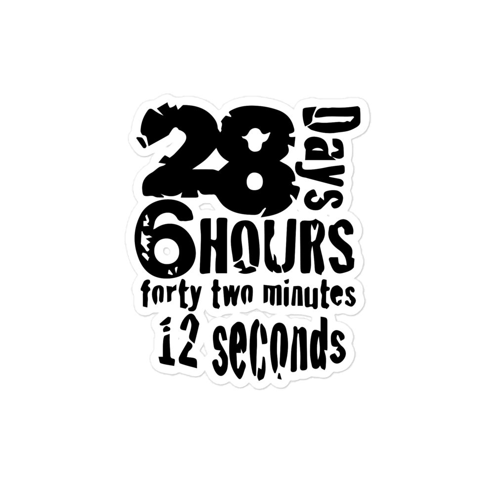 28 Days 6 Hours 42 Minutes 12 Seconds The Dude Abides - Sticker - Darko - Donnie - horror