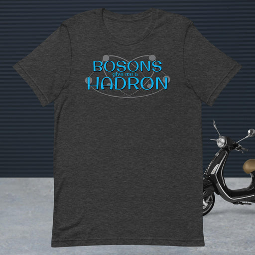 Bosons Give Me A Hadron - The Dude Abides - T-shirt - boson - bosons - CERN