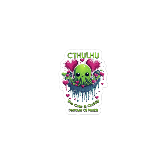 Cthulhu The Cute And Cuddly Destroyer Of Worlds stickers - The Dude Abides - Sticker - Call of Cthulhu - Destroyer of worlds