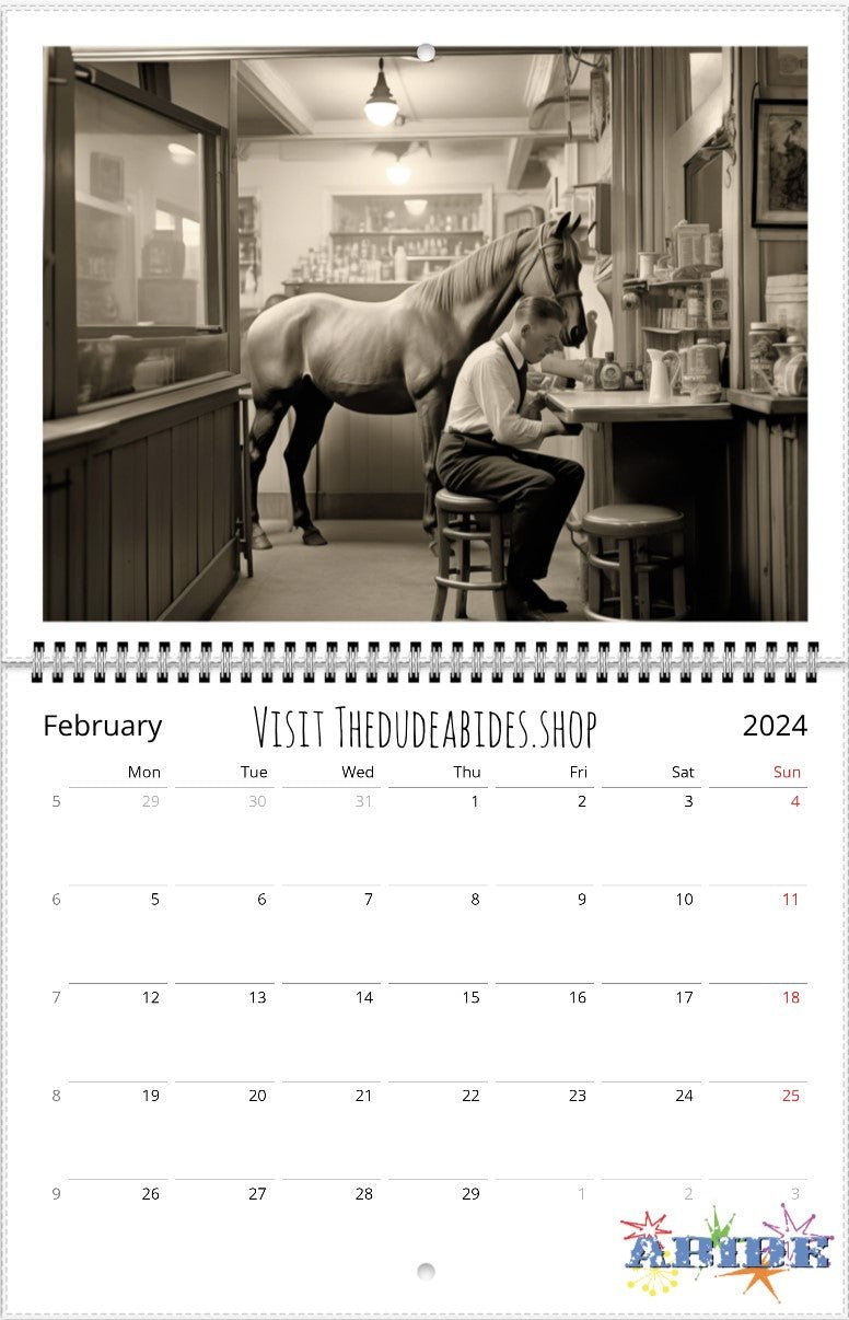 Horses In Places They Shouldn't Be 2024 Wall Calendars - The Dude Abides - Print Material - abide - animal - February