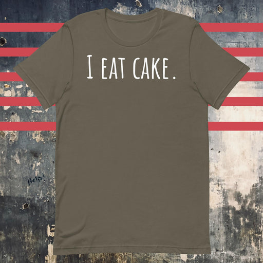 I Eat Cake. Unisex t-shirt - The Dude Abides - T-shirt - abide - Birthday - Cake