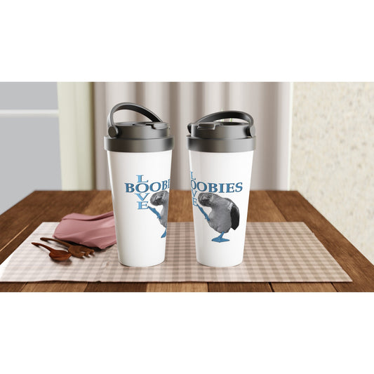 Love Boobies White 15oz Stainless Steel Travel Mug - The Dude Abides - Water Bottle - adorable - animal - blue footed booby