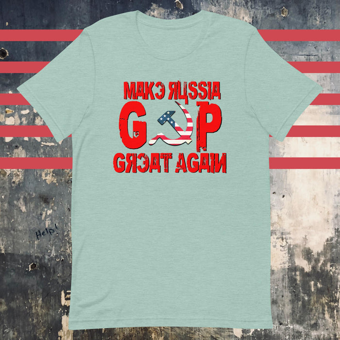 Make Russia Great Again - GOP USA Flag Hammer & Sickle Unisex t-shirt - The Dude Abides - anti-fascism - antifa - antifascist