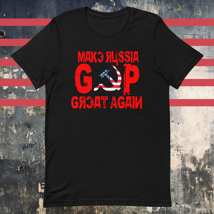 Make Russia Great Again - GOP USA Flag Hammer & Sickle Unisex t-shirt - The Dude Abides - anti-fascism - antifa - antifascist