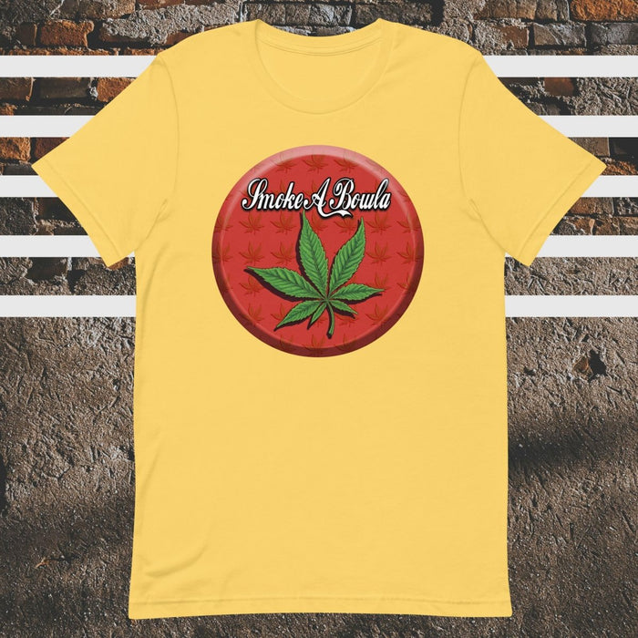 Smoke A Bowla Parody Pot Leaf Unisex t-shirt - The Dude Abides - T-shirt - cannabis - cannabis clothing - chill