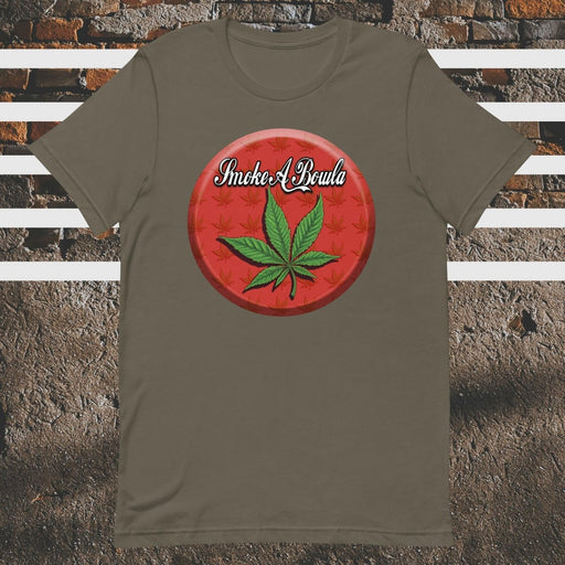 Smoke A Bowla Parody Pot Leaf Unisex t-shirt - The Dude Abides - T-shirt - cannabis - cannabis clothing - chill