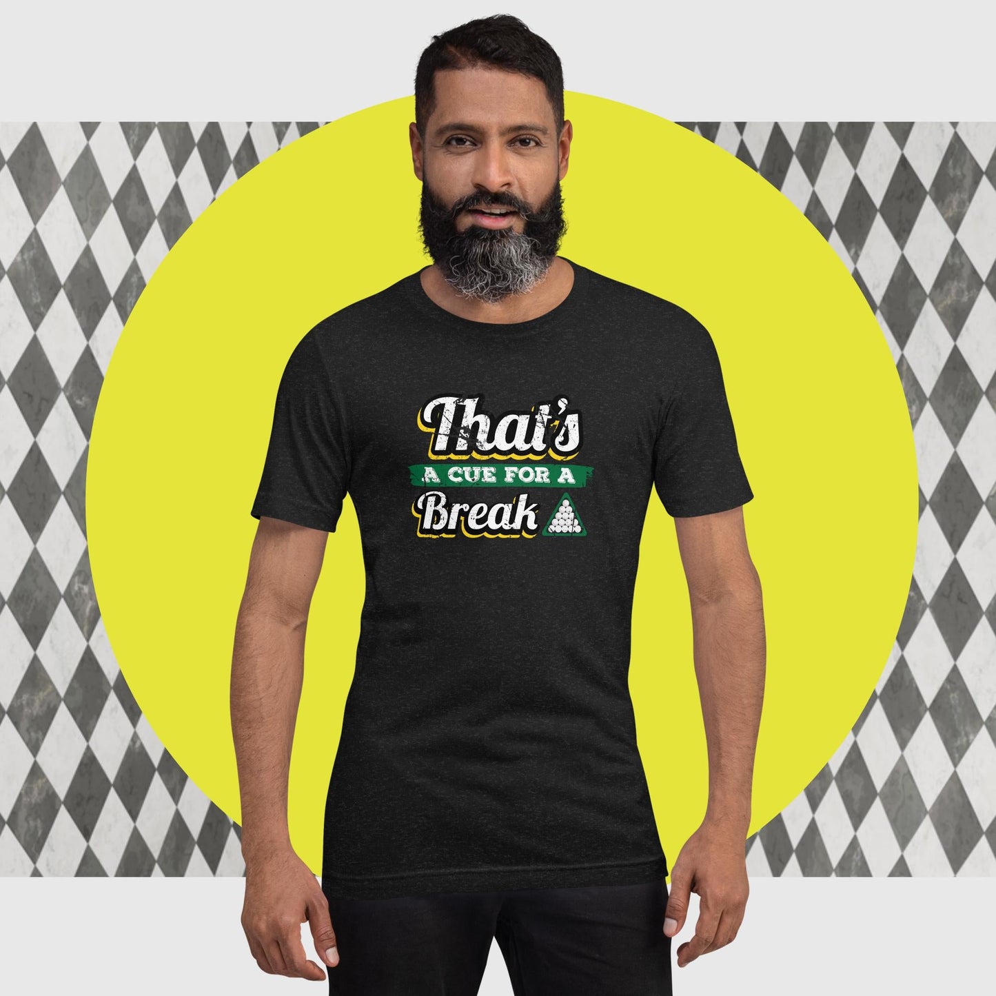 That's A Que For A Break Design - The Dude Abides - T-shirt - billiard balls - billiards - clever