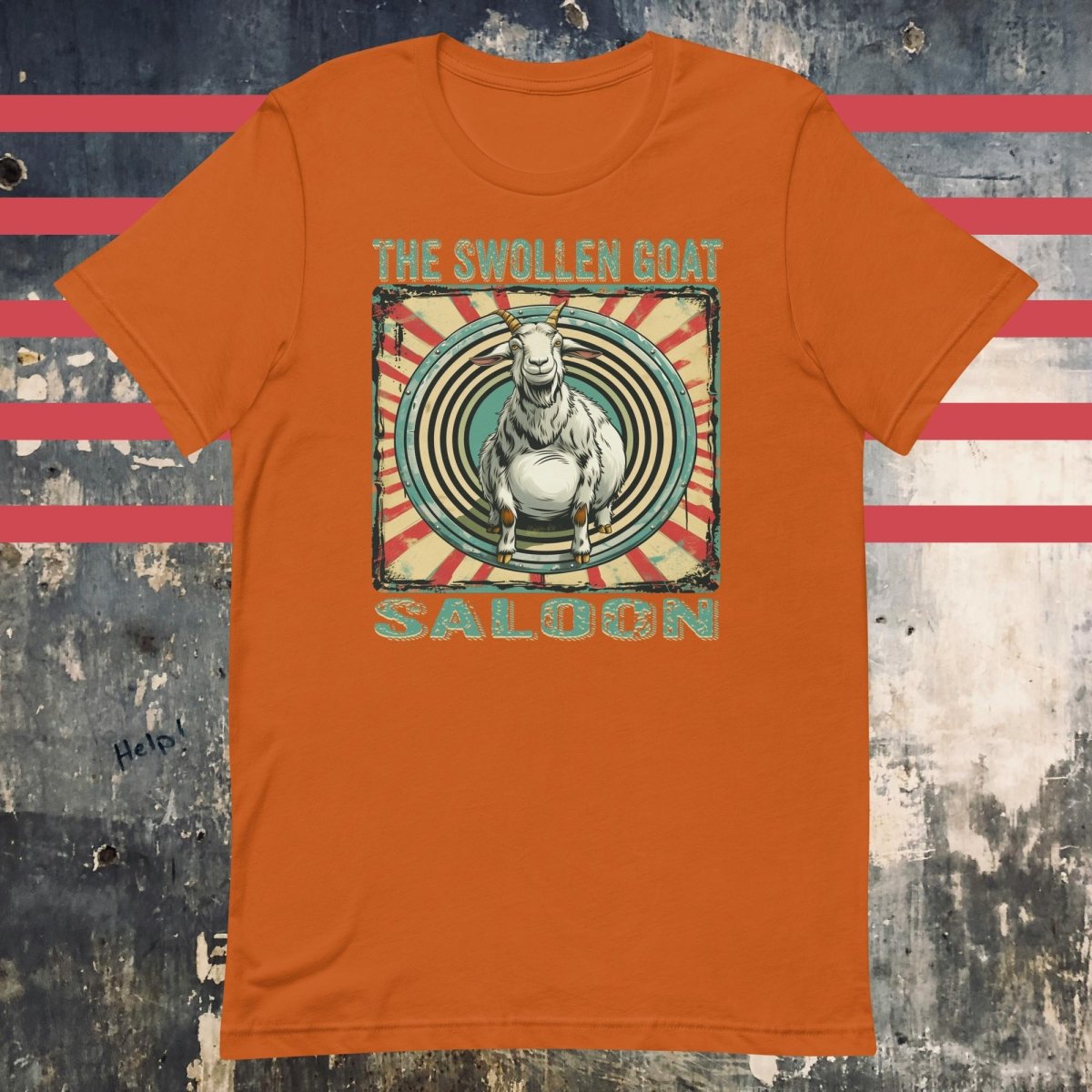 The Swollen Goat Saloon Design Burnt Orange Unisex t-shirt - The Dude Abides - Clutch - Gritty rock aesthetic - rock music