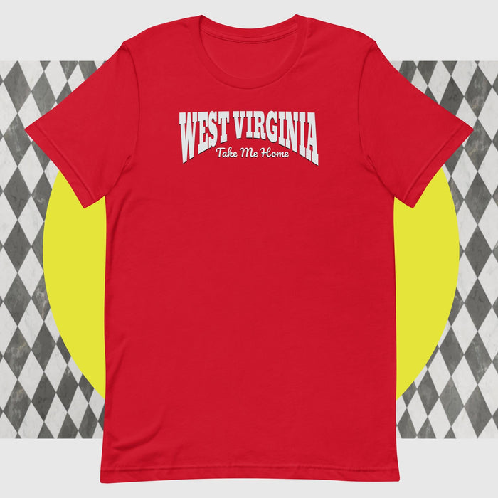 West Virginia - Take Me Home - The Dude Abides - T-shirt - clever - design - funny