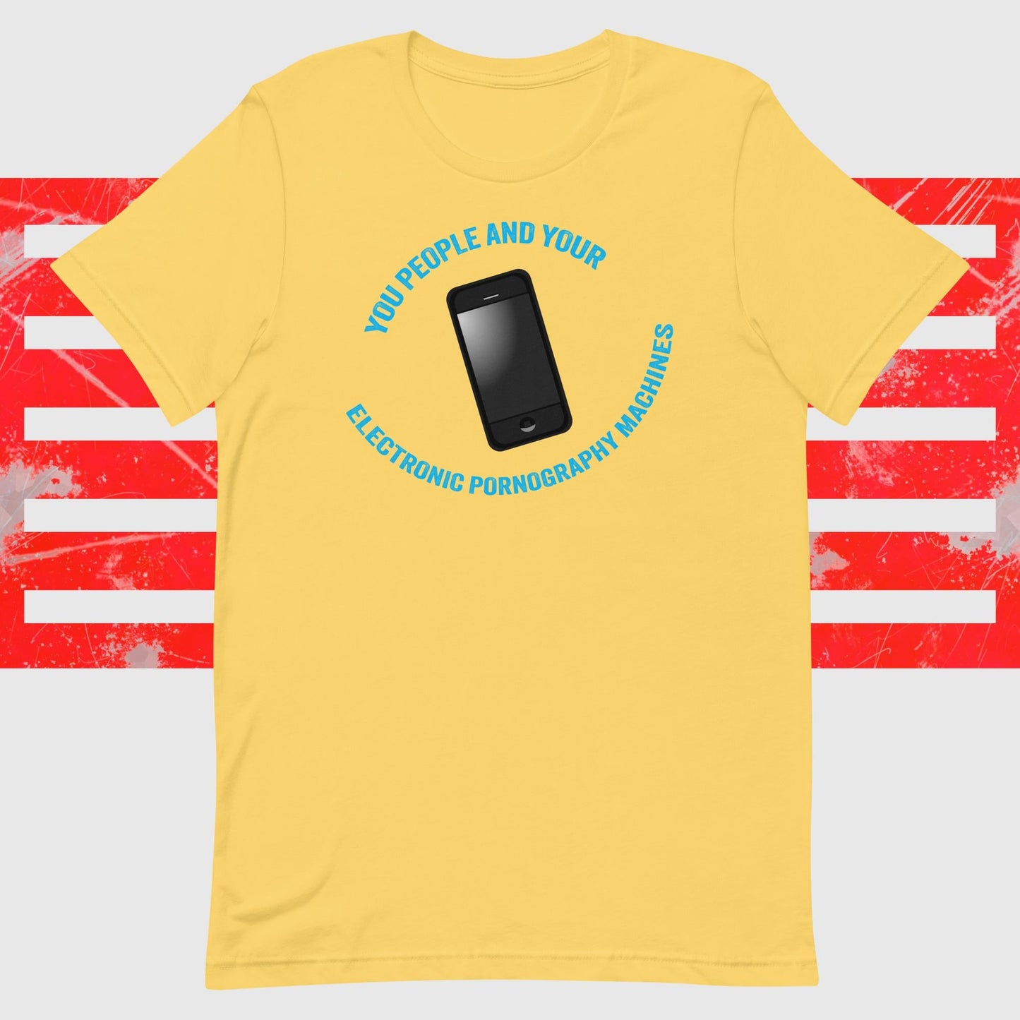 You People And Your Electronic Pornography Machines - The Dude Abides - T-shirt - cell - Cell phone - clever